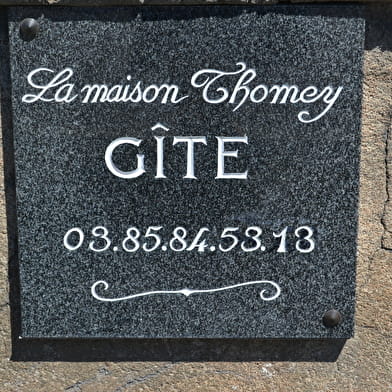 Gite   ' La Maison Thomey '