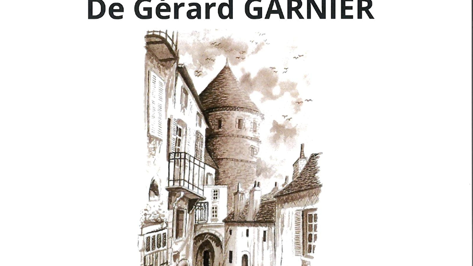 Exposition de Gérard GARNIER