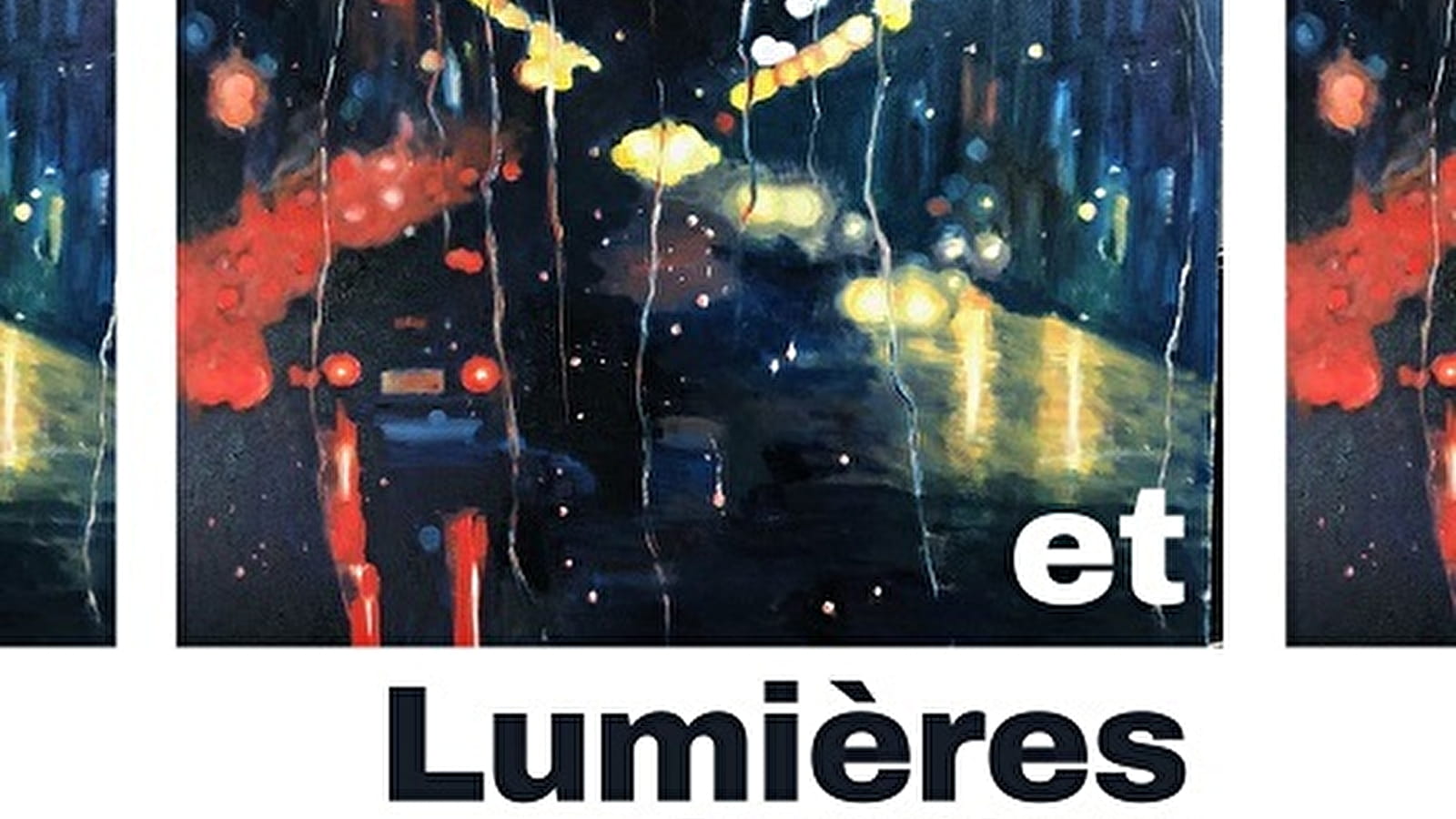 Exposition 'Nuit et Lumières'